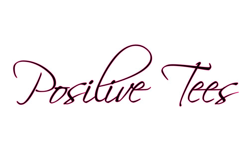 Posilive Tees
